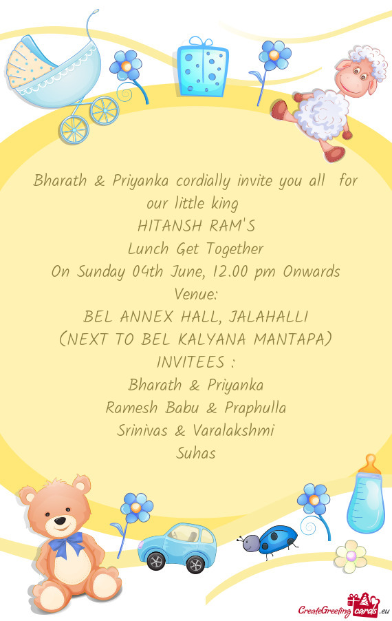 Bharath & Priyanka cordially invite you all for our little king