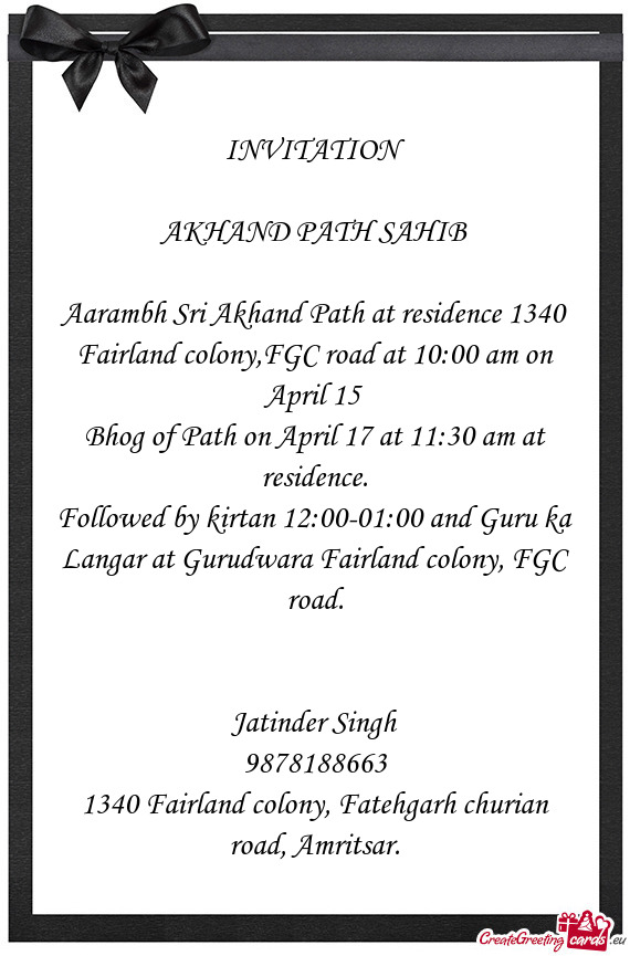 Bhog of Path on April 17 at 11:30 am at residence