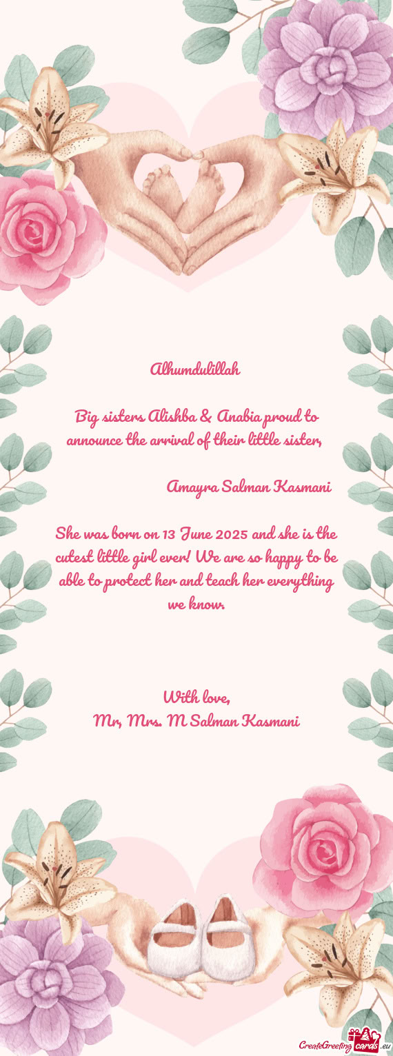 Big sisters Alishba & Anabia proud to announce the arrival of their little sister