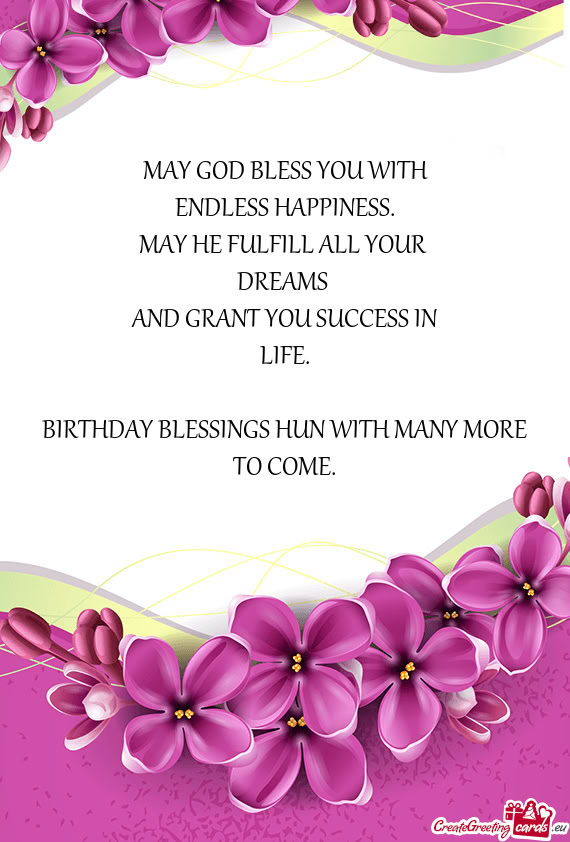 BIRTHDAY BLESSINGS HUN WITH MANY MORE TO COME