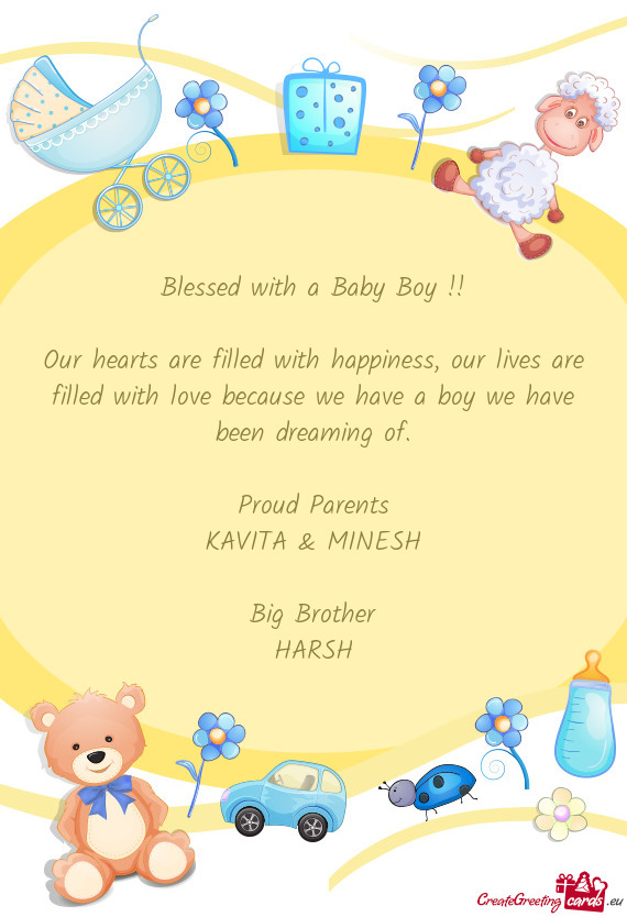 Blessed with a Baby Boy !!
 
 Our hearts are filled with happiness