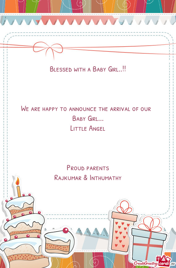 Blessed with a Baby Girl..!!        We are happy to