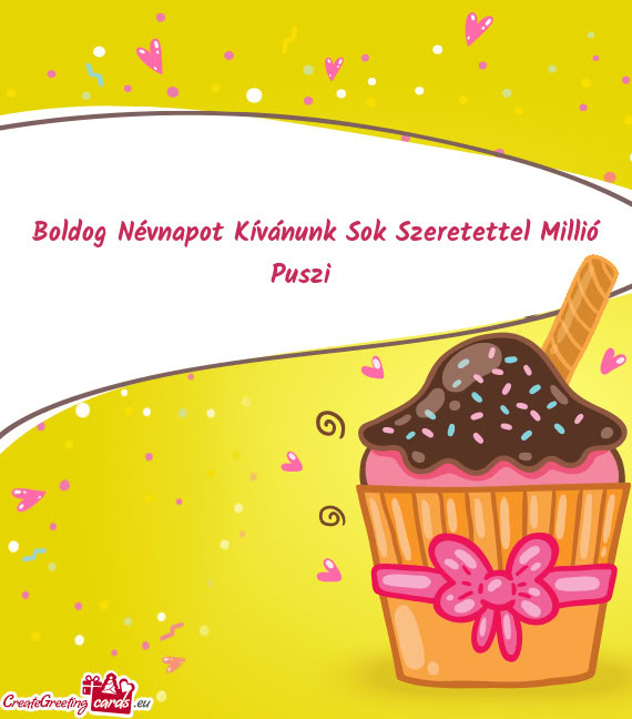 Boldog Névnapot Kívánunk Sok Szeretettel Millió Puszi 😘