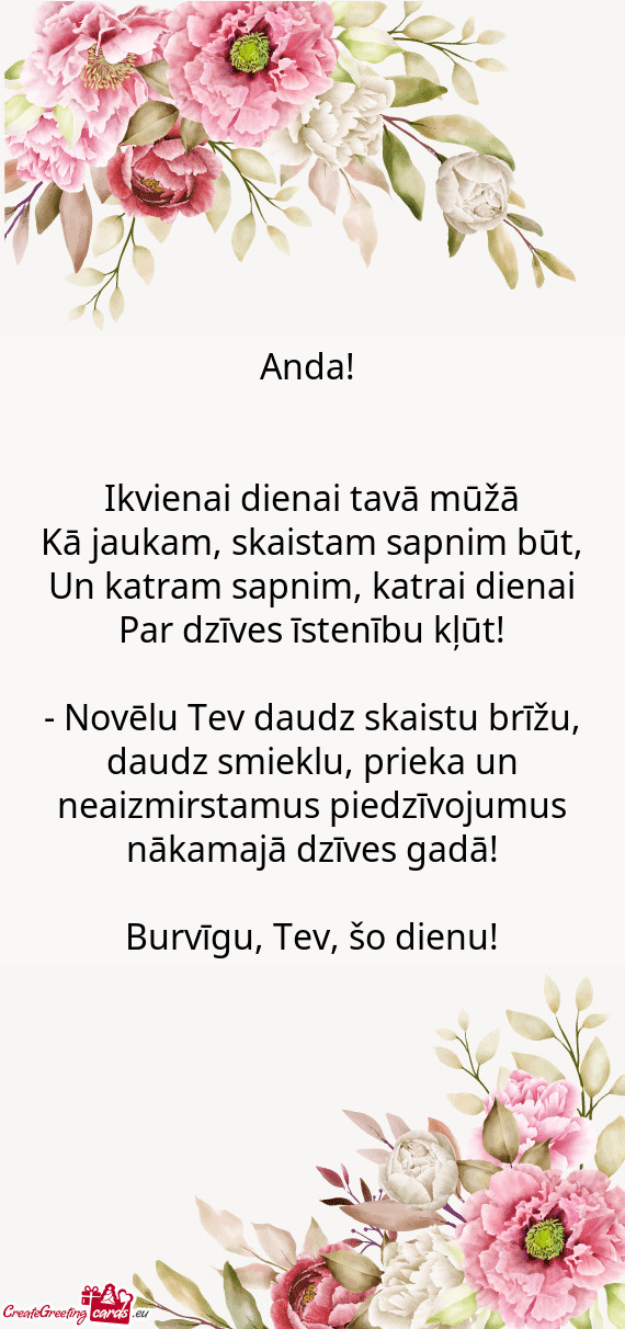 Burvīgu, Tev, šo dienu