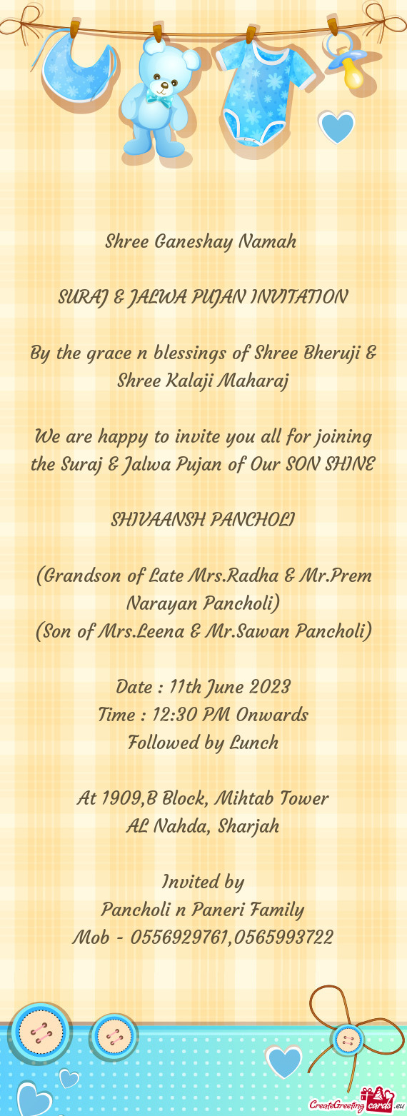 By the grace n blessings of Shree Bheruji & Shree Kalaji Maharaj