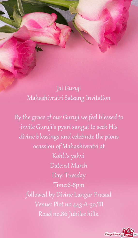 By the grace of our Guruji we feel blessed to invite Guruji