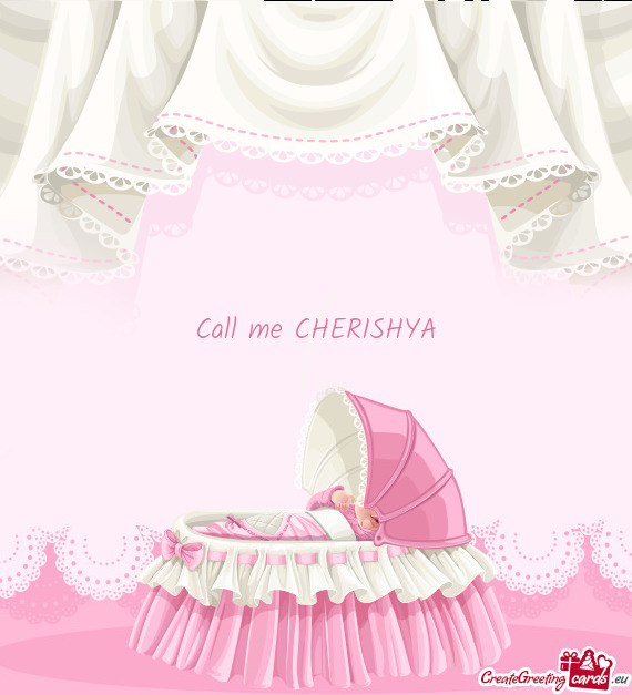 Call me CHERISHYA