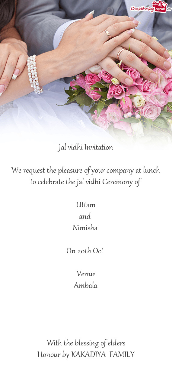 Ceremony of 
 
 Uttam
 and 
 Nimisha 
 
 On 20th Oct 
 
 Venue
 Ambala
 
 
 
 
 With the blessing of