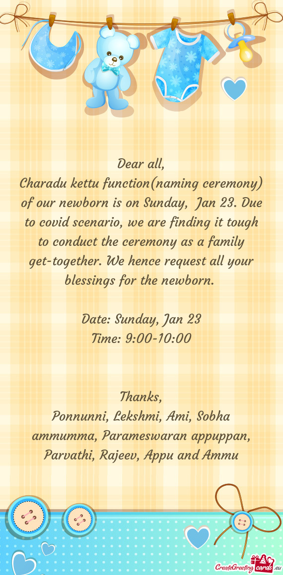 Charadu kettu function(naming ceremony) of our newborn is on Sunday, Jan 23. Due to covid scenario