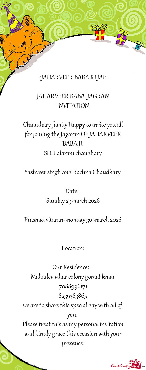 Chaudhary family Happy to invite you all for joining the Jagaran OF JAHARVEER BABA JI