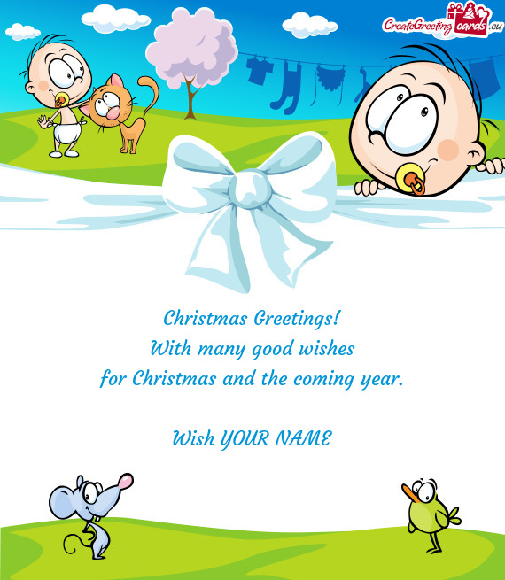 Christmas Greetings!  With many good wishes  for Christmas