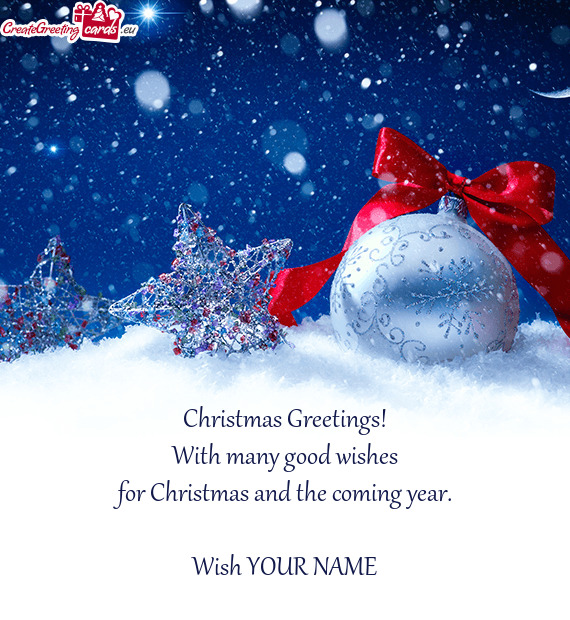 Christmas Greetings!  With many good wishes  for Christmas