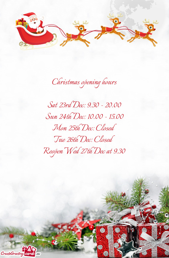 Christmas opening hours