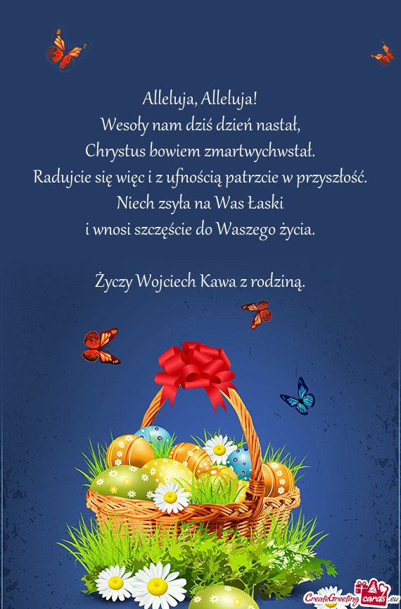 Chrystus bowiem zmartwychwstał