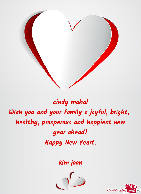 Cindy mahal
 Wish you and your family a joyful