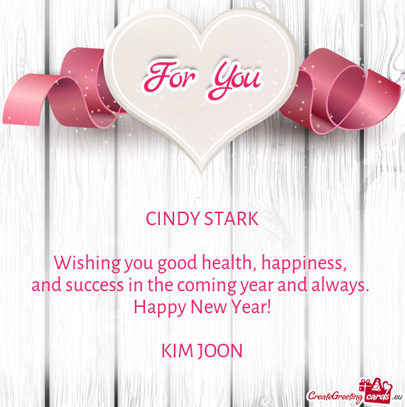 CINDY STARK
 
 Wishing you good health