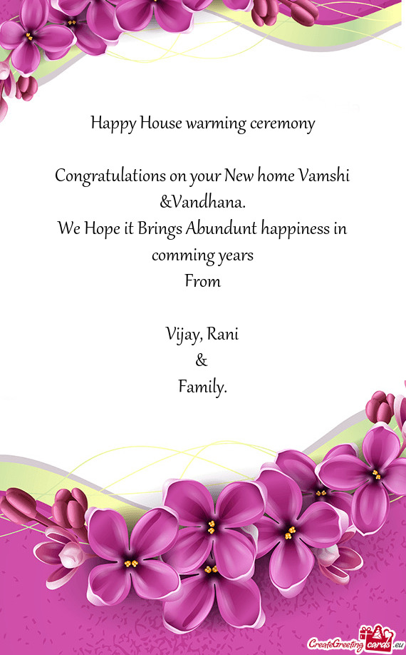 Congratulations on your New home Vamshi &Vandhana