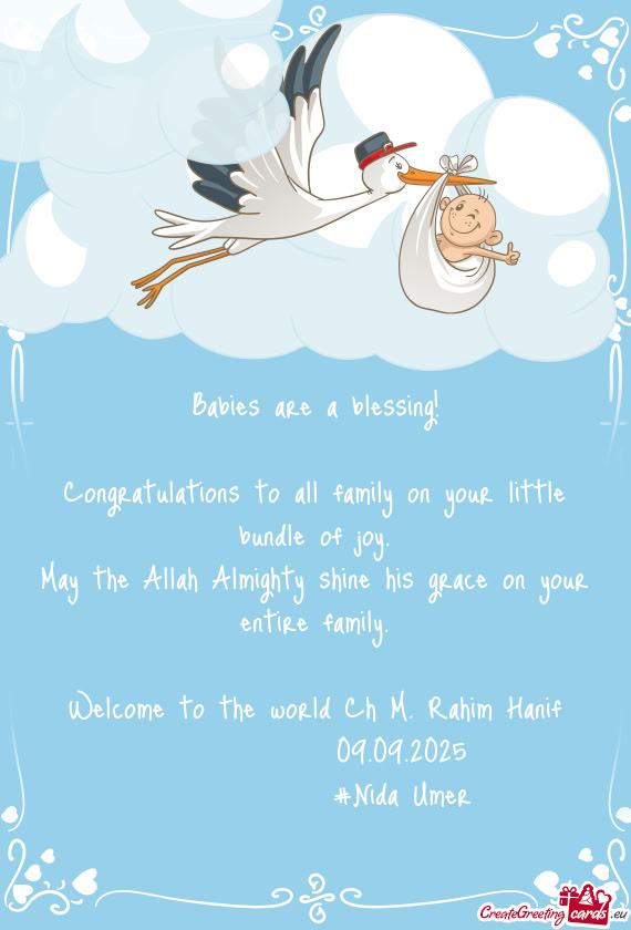 Congratulations to all family on your little bundle of joy