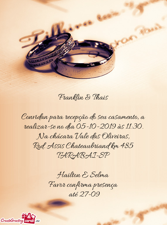 Convidan para recepção do seu casamento, a realizar-se no dia 05-10-2019 às 11:30