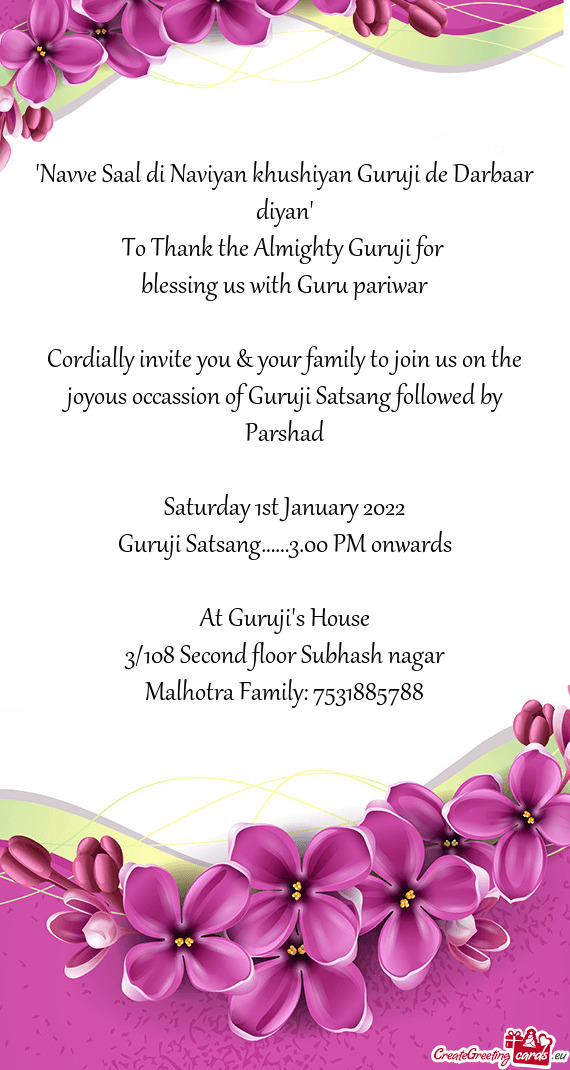 Cordially invite you & your family to join us on the joyous occassion of Guruji Satsang followed by