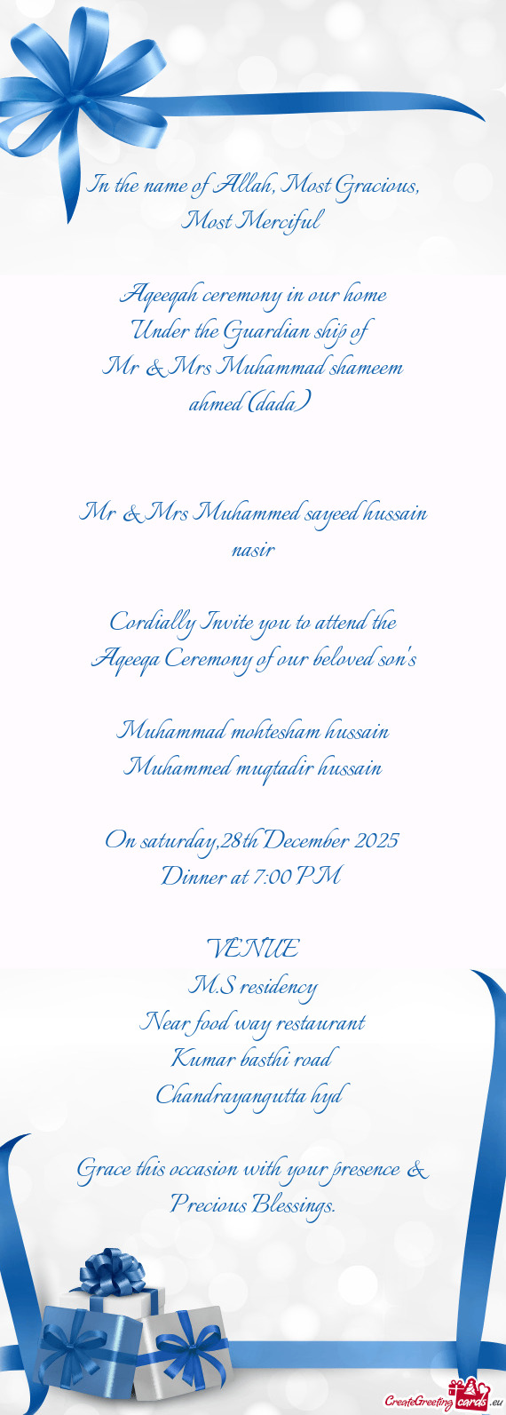 Cordially Invite you to attend the Aqeeqa Ceremony of our beloved son