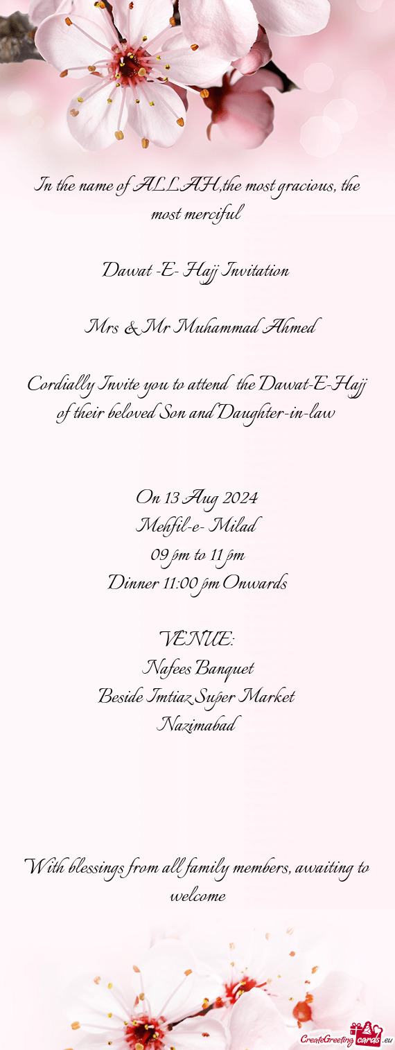 Cordially Invite you to attend the Dawat-E-Hajj of their beloved Son and Daughter-in-law