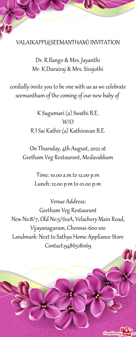 Cordially invite you to be one with us as we celebrate seemantham of the coming of our new baby of