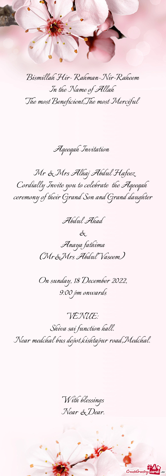 Cordially Invite you to celebrate the Aqeeqah ceremony of their Grand Son and Grand daughter