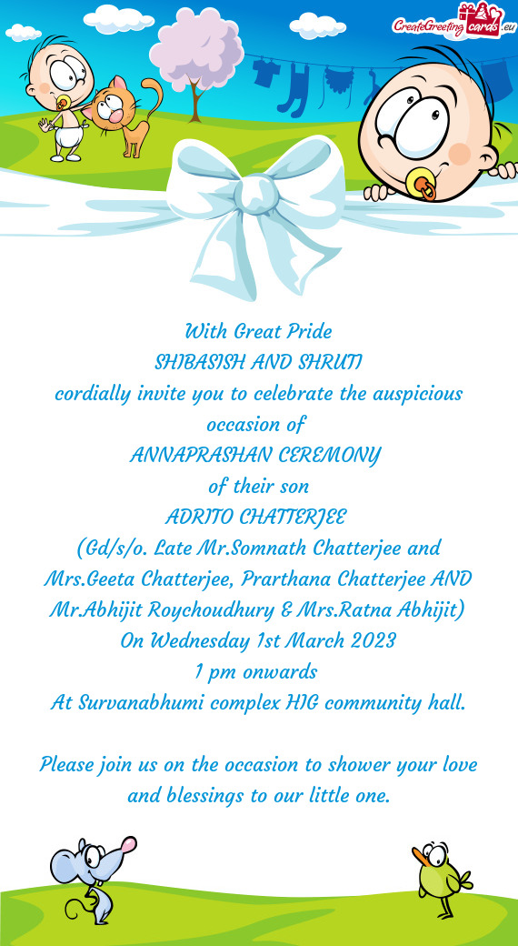 Cordially invite you to celebrate the auspicious occasion of