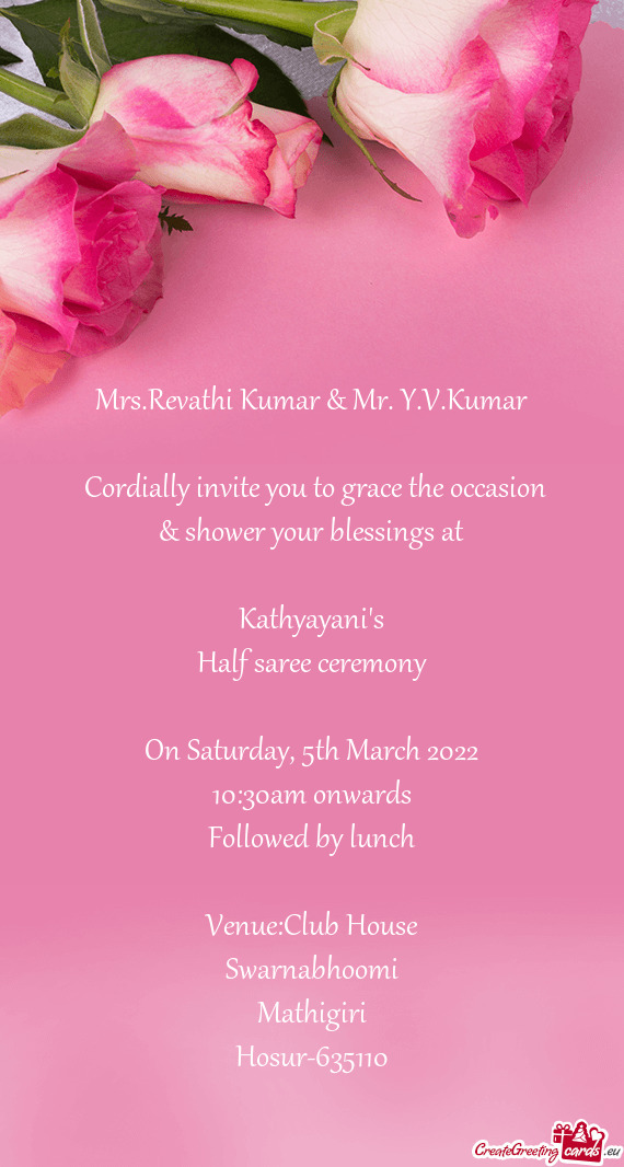 Cordially invite you to grace the occasion & shower your blessings at