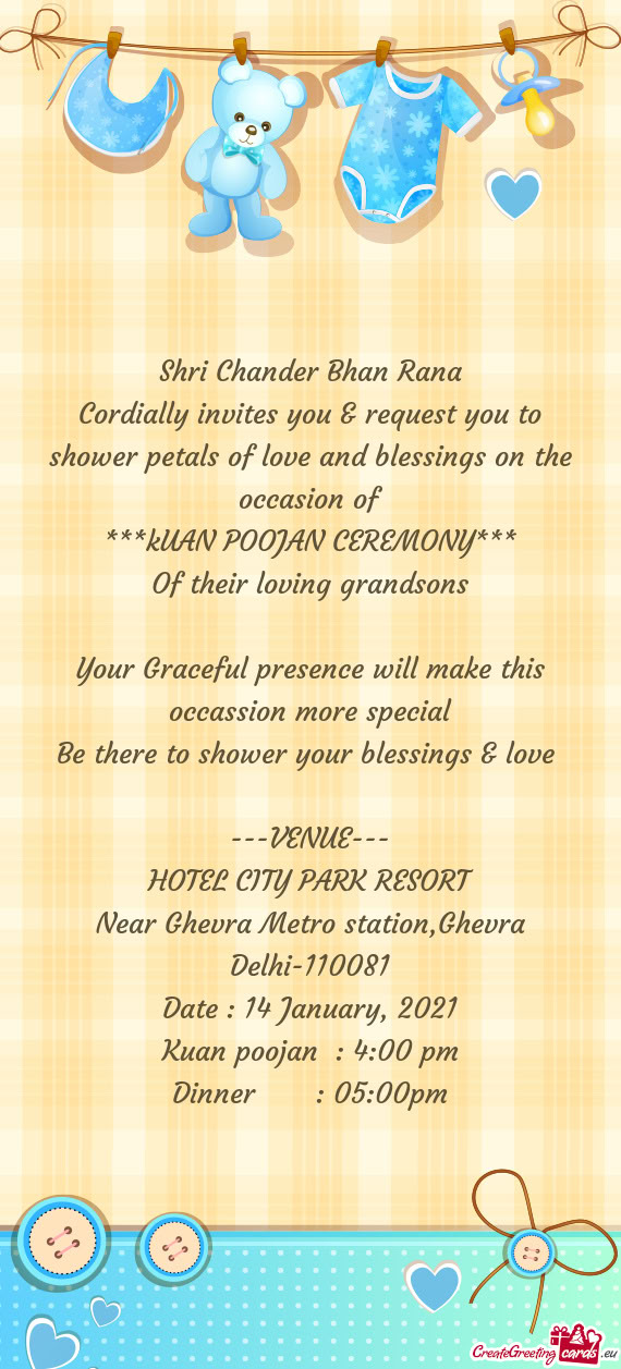 Cordially invites you & request you to shower petals of love and blessings on the occasion of