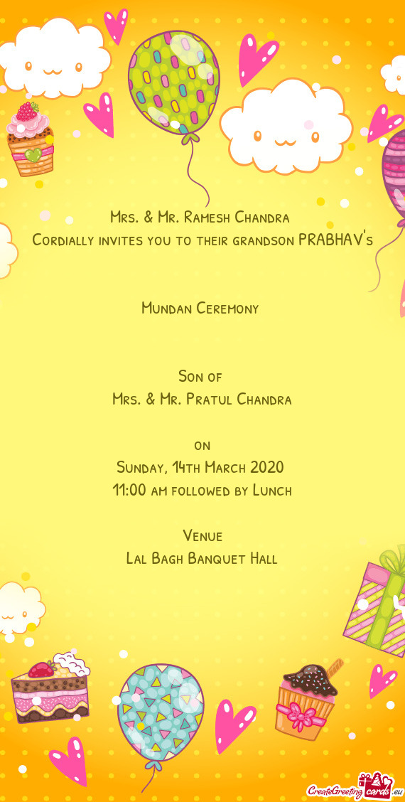 Cordially invites you to their grandson PRABHAV