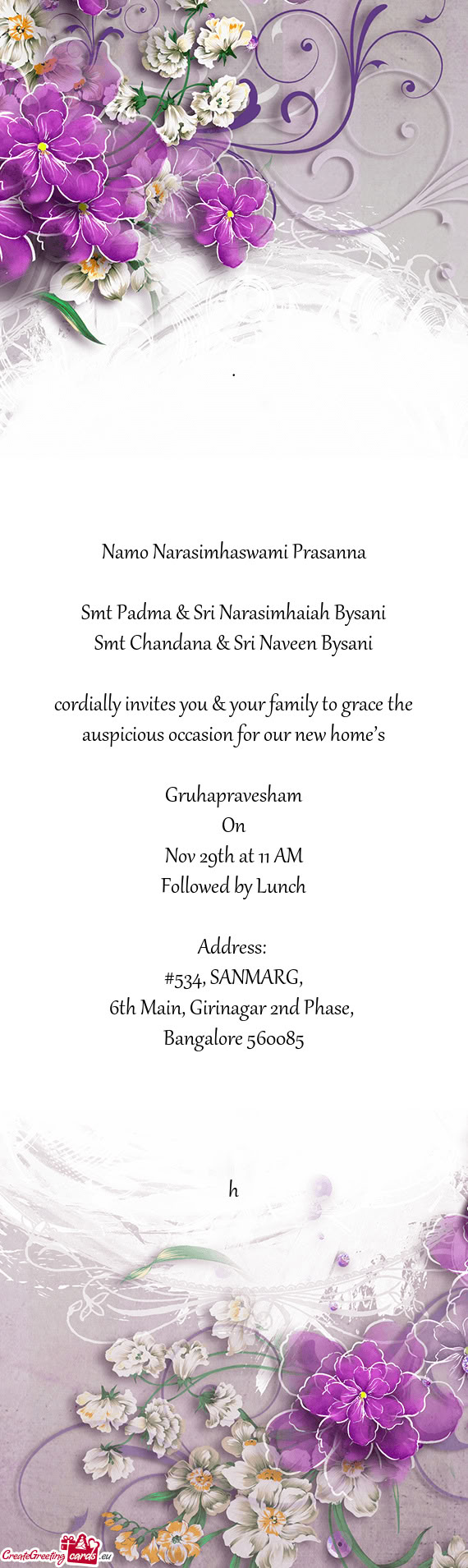 Cordially invites you & your family to grace the auspicious occasion for our new home’s