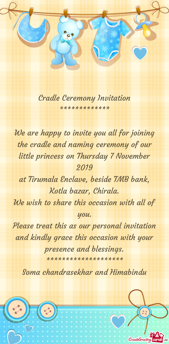 Cradle Ceremony Invitation  *************    We are happy