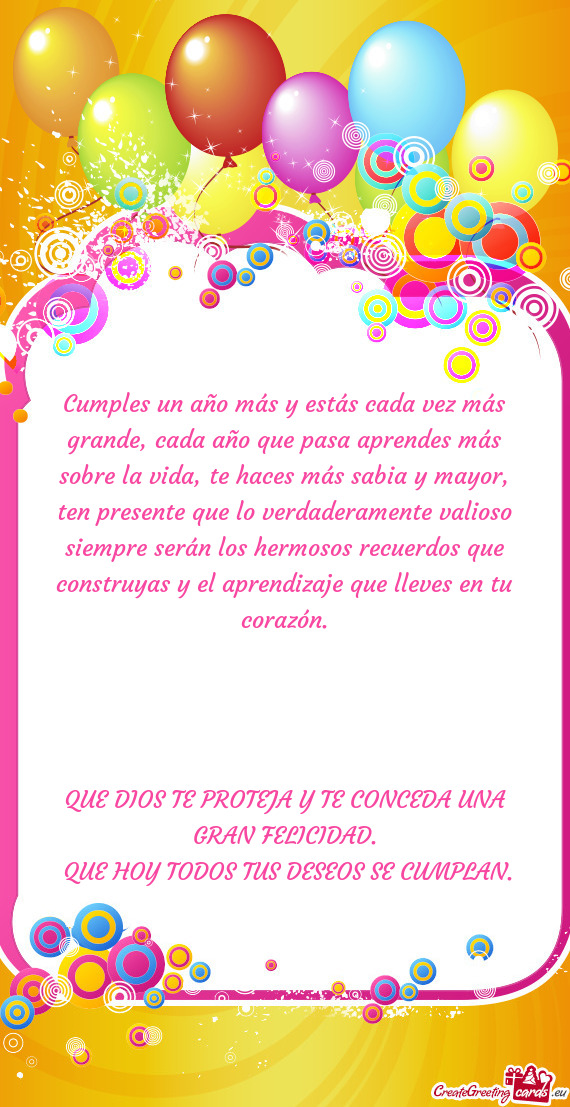 Cumples un año más y estás cada vez más grande, cada año que pasa aprendes más sobre la vida