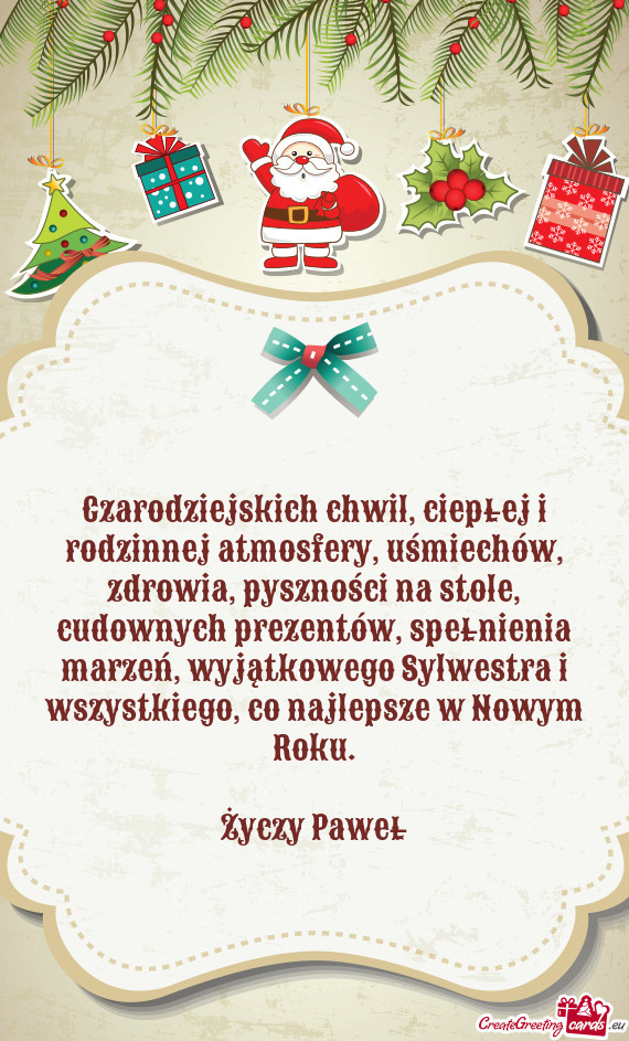 Czarodziejskich chwil, ciepłej i rodzinnej atmosfery, uśmiechów, zdrowia, pyszności na stole, cu