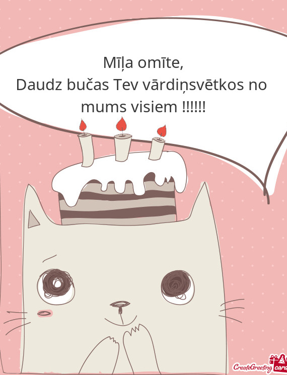 Daudz bučas Tev vārdiņsvētkos no