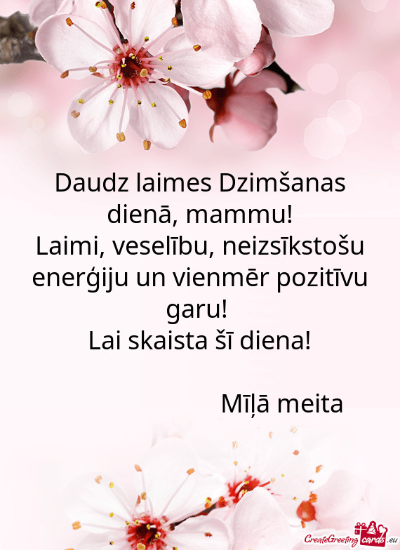 Daudz laimes Dzimšanas dienā, mammu