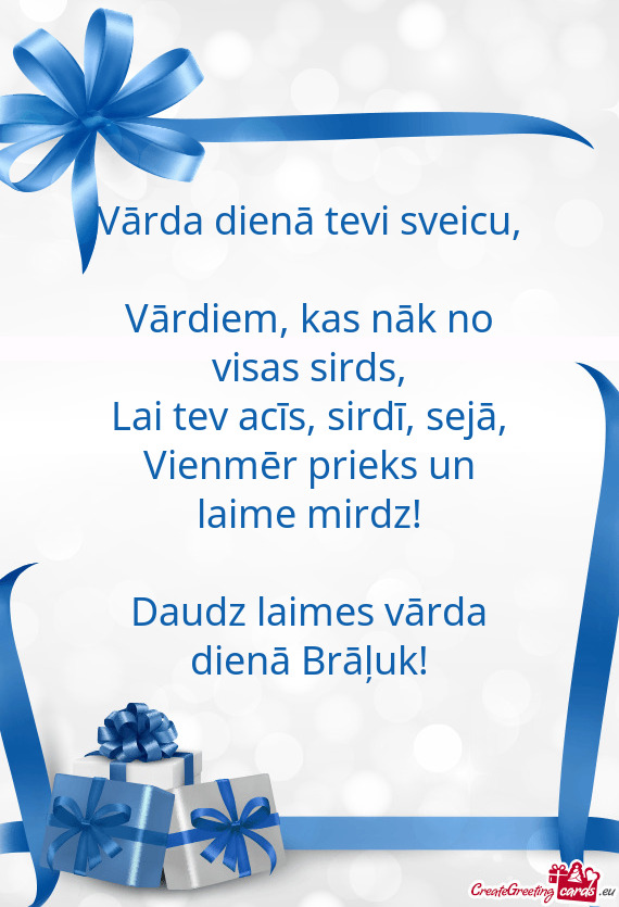 Daudz laimes vārda dienā Brāļuk