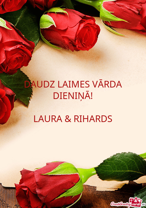 DAUDZ LAIMES VĀRDA DIENIŅĀ! LAURA & RIHARDS