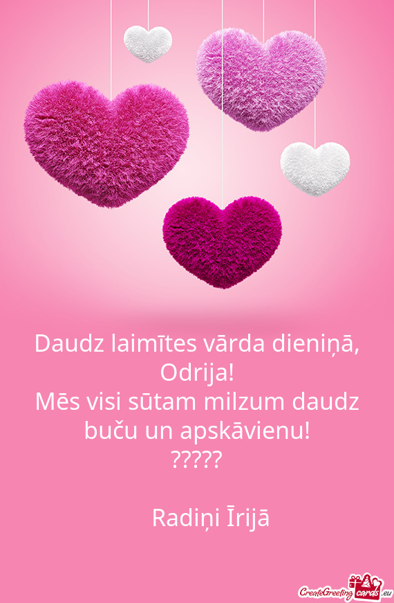 Daudz laimītes vārda dieniņā, Odrija