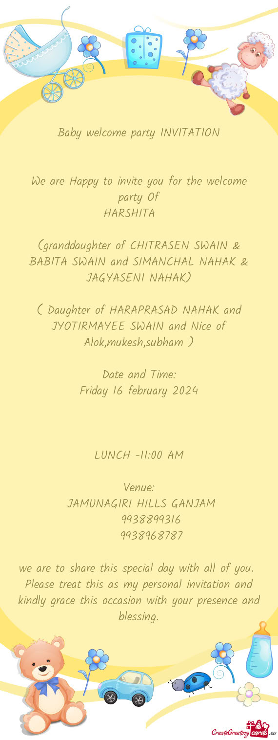 ( Daughter of HARAPRASAD NAHAK and JYOTIRMAYEE SWAIN and Nice of Alok,mukesh,subham )