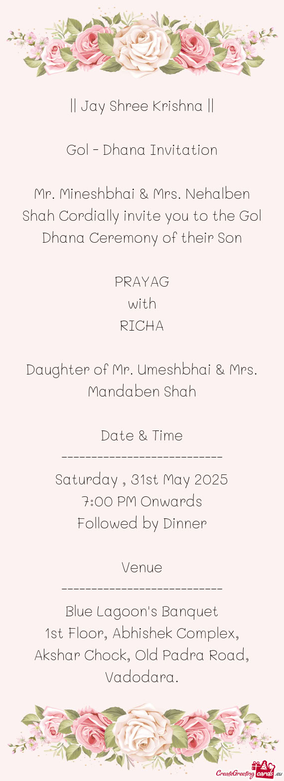 Daughter of Mr. Umeshbhai & Mrs. Mandaben Shah