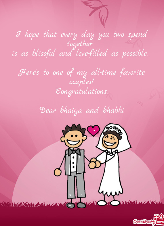 Dear bhaiya and bhabhi