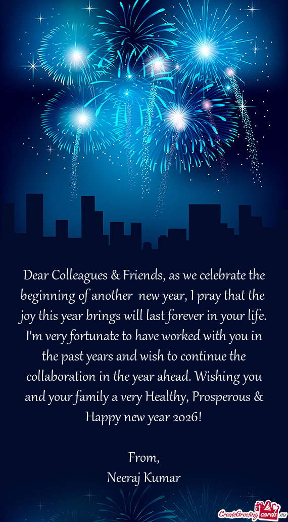 Dear Colleagues & Friends, as we celebrate the beginning of another new year, I pray that the