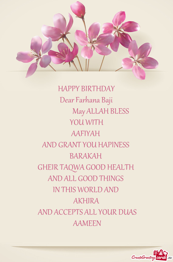 Dear Farhana Baji