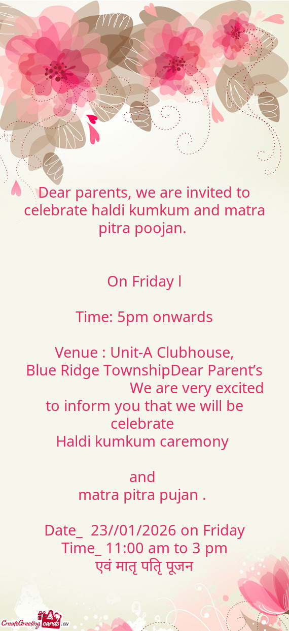 Dear parents, we are invited to celebrate haldi kumkum and matra pitra poojan