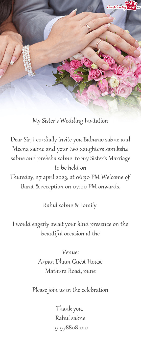 Dear Sir, I cordially invite you Baburao sabne and Meena sabne and your two daughters samiksha sabne