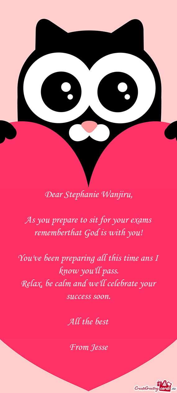 Dear Stephanie Wanjiru