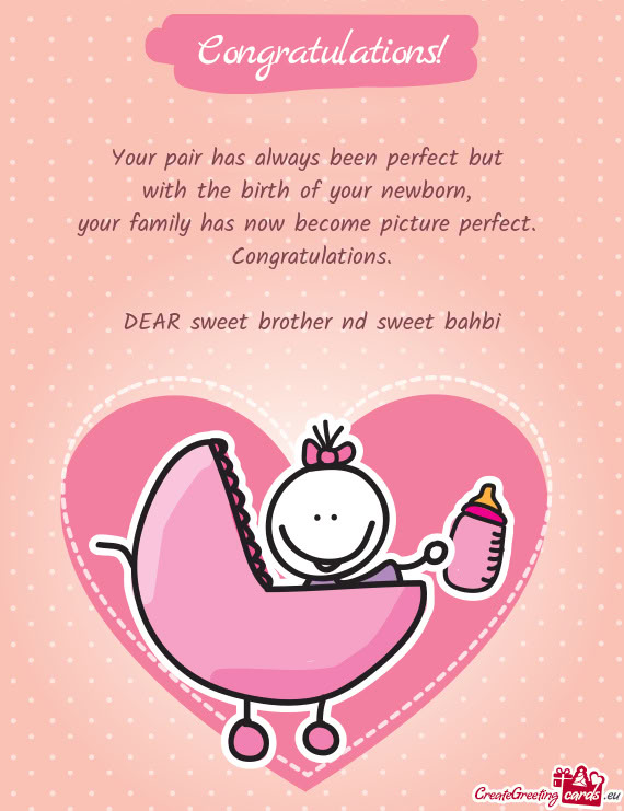 DEAR sweet brother nd sweet bahbi